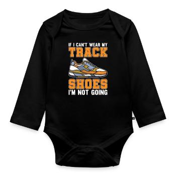 Track And Field If I Can't Wear My Track Running - Baby Bio-Langarm-Body - Schwarz - Vorne