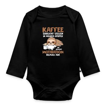 Kaffee erreicht Stellen Motivation Spruch Faultier - Baby Bio-Langarm-Body - Schwarz - Vorne