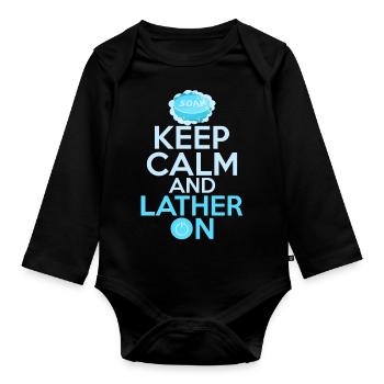 Keep Calm And Lather On Soapmaker Soapmaking - Organic Longsleeve Baby Bodysuit - black - Front