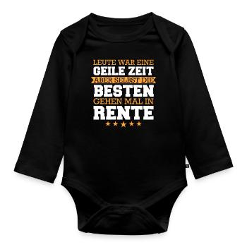 Ruhestand Rentner Rente Pension Renteneintritt - Baby Bio-Langarm-Body - Schwarz - Vorne