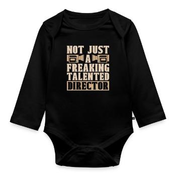 Film Director Not Just A Freaking Film Producer - Organic Longsleeve Baby Bodysuit - black - Front