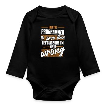 Programmer Let's Assume I'm Never Wrong Coder - Organic Longsleeve Baby Bodysuit - black - Front