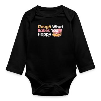 Dough What Bakes You Happy Bäckerei - Baby Bio-Langarm-Body - Schwarz - Vorne