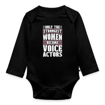 Voice Actor Only The Strongest Women Voice Art - Organic Longsleeve Baby Bodysuit - black - Front