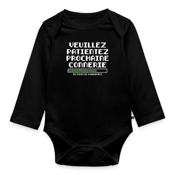Veuillez Patienter Prochaine Connerie en Cours - Body Bébé bio manches longues - noir - Devant
