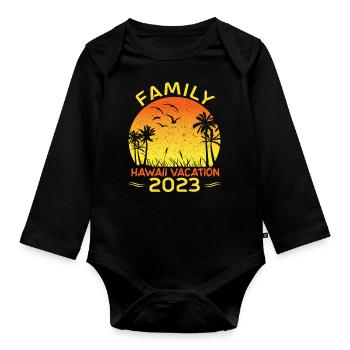 Family Hawaii Vacation 2023 Beach In Hawaii - Organic Longsleeve Baby Bodysuit - black - Front