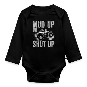 Mudder Gift Mud Up ou Tais-toi Cadeaux de boue drôle - Body Bébé bio manches longues - noir - Devant