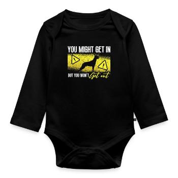 Belgian Malinois You Might Get In Malinois Dog - Organic Longsleeve Baby Bodysuit - black - Front