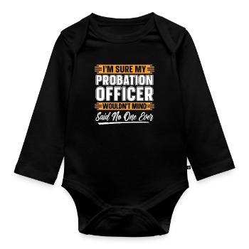 Agent de probation Je suis sûr que mon shérif de probation - Body Bébé bio manches longues - noir - Devant