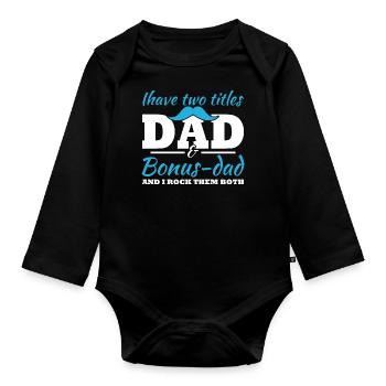 J’ai deux titres, Papa et Papa Bonus - Body Bébé bio manches longues - noir - Devant