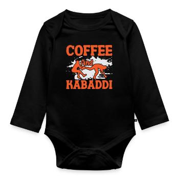 Coffee and Kabaddi Indian Game Team Sports - Organic Longsleeve Baby Bodysuit - black - Front