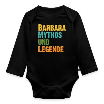 Mythos Barbara die Legende Vorname Barbara - Baby Bio-Langarm-Body - Schwarz - Vorne