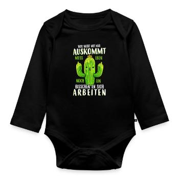 Wer mit mir nicht auskommt - Baby Bio-Langarm-Body - Schwarz - Vorne