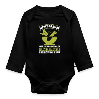 Herbalism Was The Grounding Of Flower Power Herbs - Baby Bio-Langarm-Body - Schwarz - Vorne