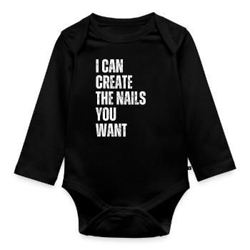 I create the nails you want manicure - Organic Longsleeve Baby Bodysuit - black - Front