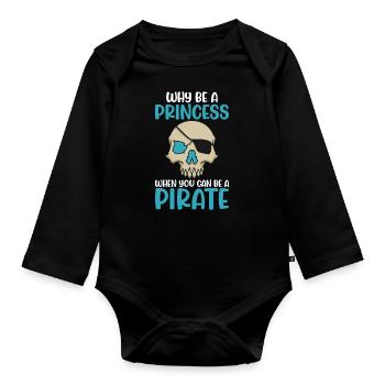 Pourquoi être une princesse quand Pirate Girl - Body Bébé bio manches longues - noir - Devant