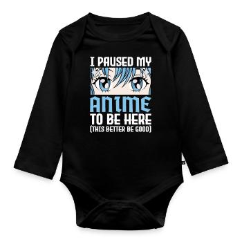Paused My Anime Otaku Anime Gift - Organic Longsleeve Baby Bodysuit - black - Front