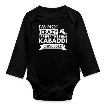 Sport I Am Not Crazy Kabaddi - Baby Bio-Langarm-Body - Schwarz - Vorne