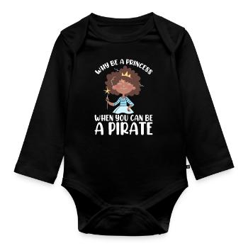 Pourquoi être une princesse quand Pirate Girl - Body Bébé bio manches longues - noir - Devant