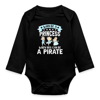 Pourquoi être une princesse quand Pirate Girl - Body Bébé bio manches longues - noir - Devant