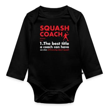 Sport Coach Definition Squash - Organic Longsleeve Baby Bodysuit - black - Front