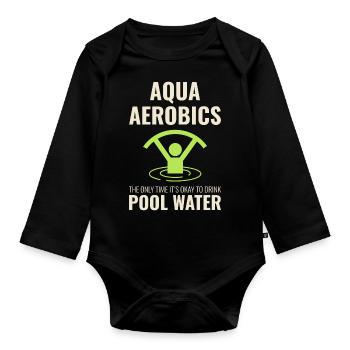 Water Aerobics Aquatic fitness Aqua Exercise - Organic Longsleeve Baby Bodysuit - black - Front