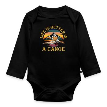 Life Is Better In A Canoe - Organic Longsleeve Baby Bodysuit - black - Front