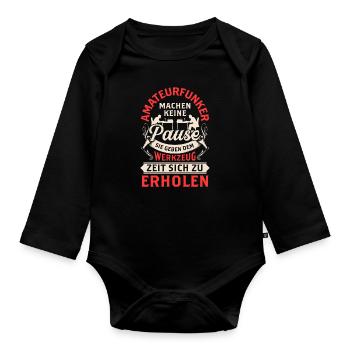 Amateurfunker machen keine Pause Funkamateur - Baby Bio-Langarm-Body - Schwarz - Vorne