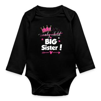 Only Child to Big Sister 2023 Sibling New Baby - Organic Longsleeve Baby Bodysuit - black - Front