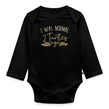 Sea Turtle Tortoise I Was Normal 2 - Baby Bio-Langarm-Body - Schwarz - Vorne
