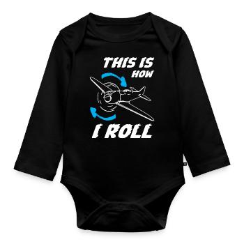 Pilot This is How I Roll - Organic Longsleeve Baby Bodysuit - black - Front