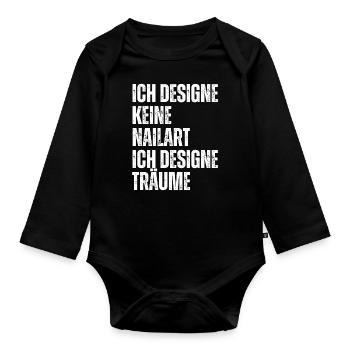 Ich designe keine Nailart Nageldesignerin - Baby Bio-Langarm-Body - Schwarz - Vorne
