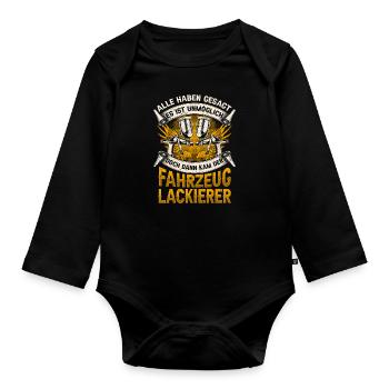 Dann kam der Fahrzeuglackierer Lackierer - Baby Bio-Langarm-Body - Schwarz - Vorne
