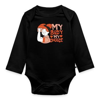 Feminist My Body My Choice - Organic Longsleeve Baby Bodysuit - black - Front