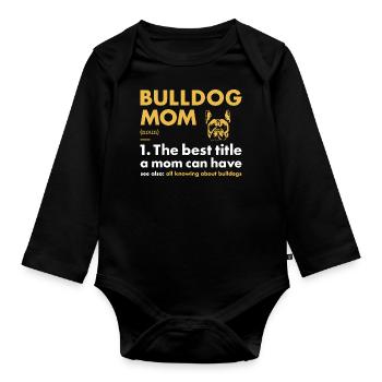 Définition de maman bouledogue - Body Bébé bio manches longues - noir - Devant