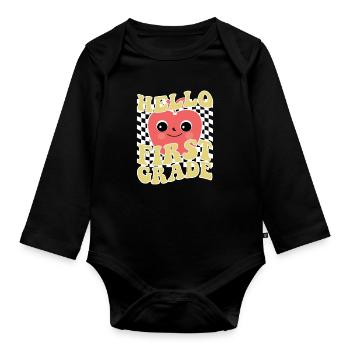 Hello 1st Grade Back To School First Day - Organic Longsleeve Baby Bodysuit - black - Front