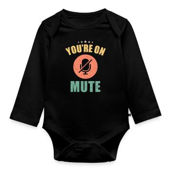 Du bist stumm geschaltet - Baby Bio-Langarm-Body - Schwarz - Vorne