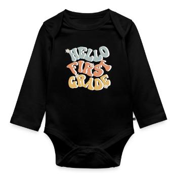 Hello 1st Grade Back To School First Day - Organic Longsleeve Baby Bodysuit - black - Front
