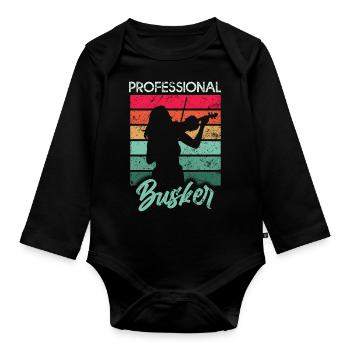 Busking Professional Busker Violin Retro Musician - Organic Longsleeve Baby Bodysuit - black - Front
