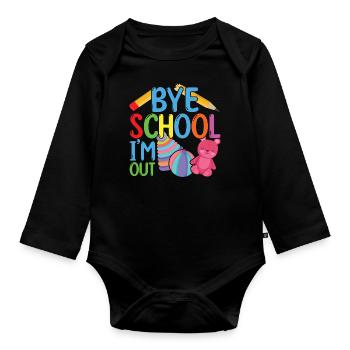 Day Of School Happy Last Class Grade - Organic Longsleeve Baby Bodysuit - black - Front