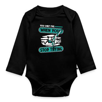 You Only Fail When You Stop Trying Surfer - Baby Bio-Langarm-Body - Schwarz - Vorne