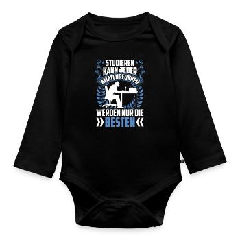 Nur die Besten werden Amateurfunker Hobbyfunker - Baby Bio-Langarm-Body - Schwarz - Vorne