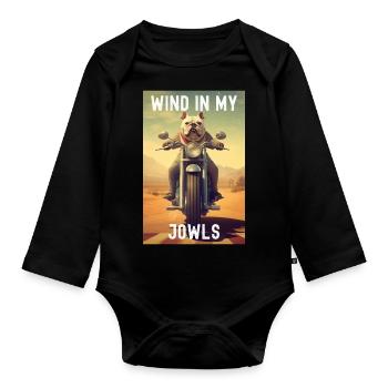 Wind in meinen Wangen : Eine Bulldogge auf einem Motorrad - Baby Bio-Langarm-Body - Schwarz - Vorne