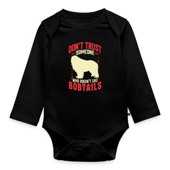 Bobtail ne fait pas confiance au vieux berger anglais - Body Bébé bio manches longues - noir - Devant