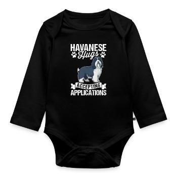 Havanese Hugs Accepting Applications - Organic Longsleeve Baby Bodysuit - black - Front
