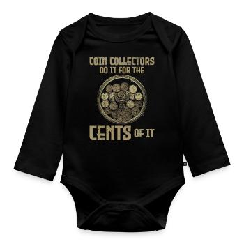 Coin Collecting Collector Numismatic Numismatist - Organic Longsleeve Baby Bodysuit - black - Front