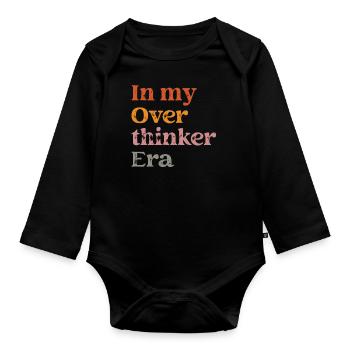 In My Overthinker Era Overthink - Baby Bio-Langarm-Body - Schwarz - Vorne