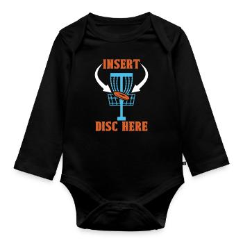 Disc Golf Insert Disc Here Ultimate Frisbee Golfer - Organic Longsleeve Baby Bodysuit - black - Front