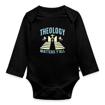 Theology Matters Y'All Bible Religious Theologist - Baby Bio-Langarm-Body - Schwarz - Vorne
