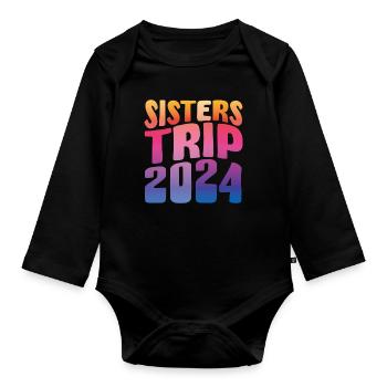 Sisters Trip 2024 - Baby Bio-Langarm-Body - Schwarz - Vorne